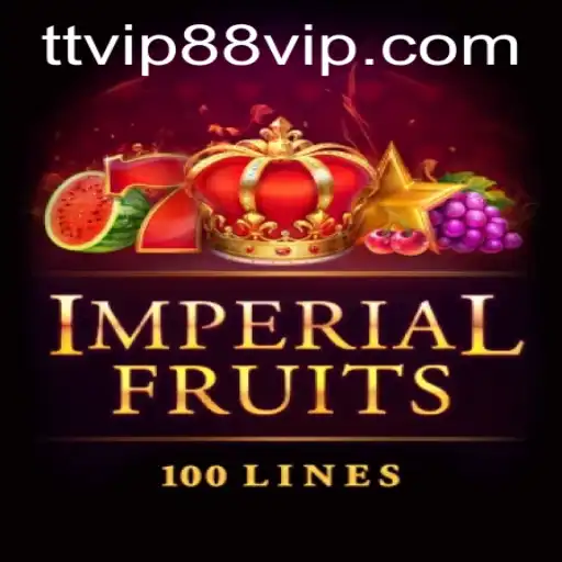 Exploring the Exciting World of ImperialFruits100 and TT VIP88