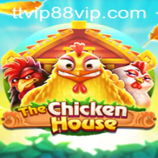 The Exciting World of TheChickenHouse: A Game Changer with TT VIP88